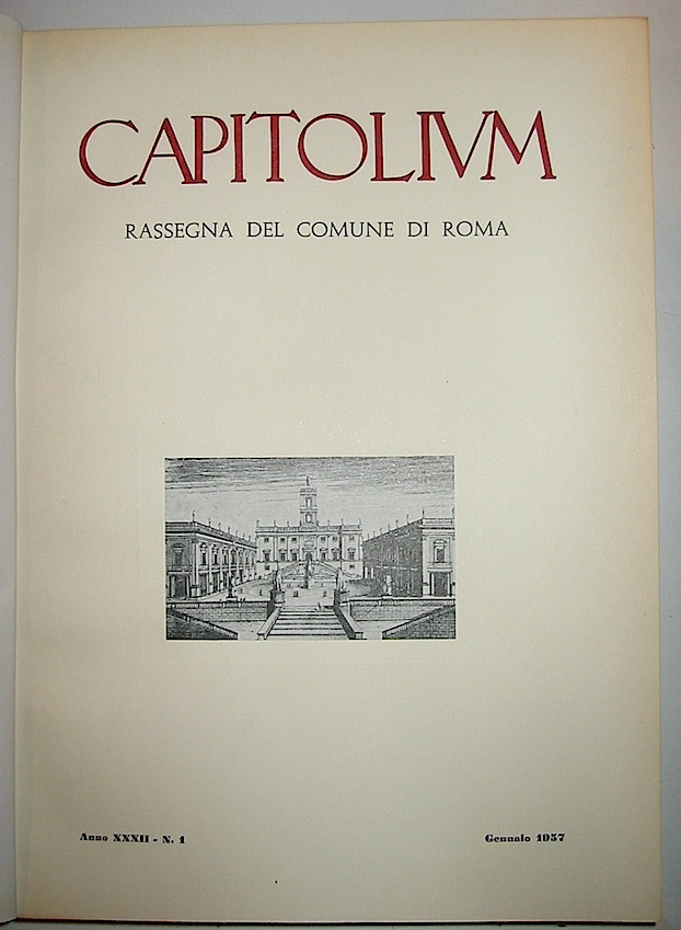  AA.VV. Capitolium. Rassegna mensile di attività  municipale 1957-1965 Roma vari editori